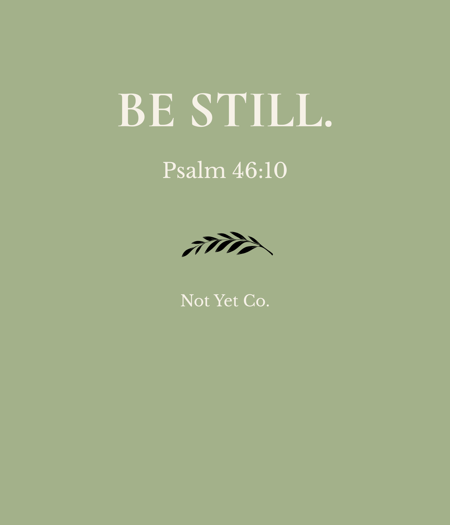 Serenity 002- Be Still