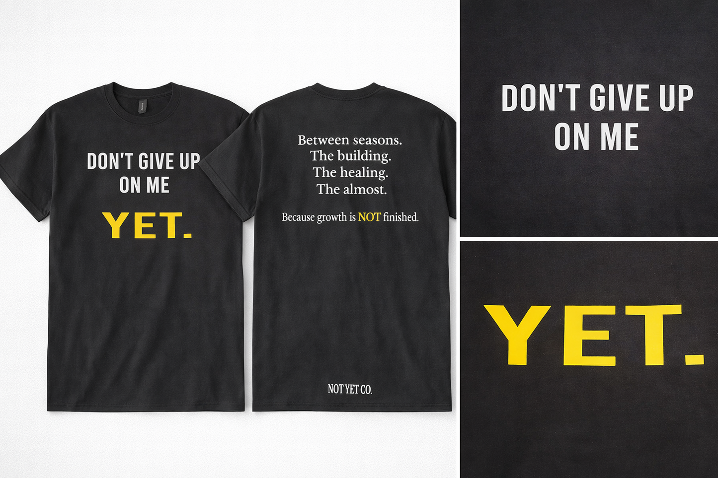 Don't Give Up On Me Yet. Story Tee
