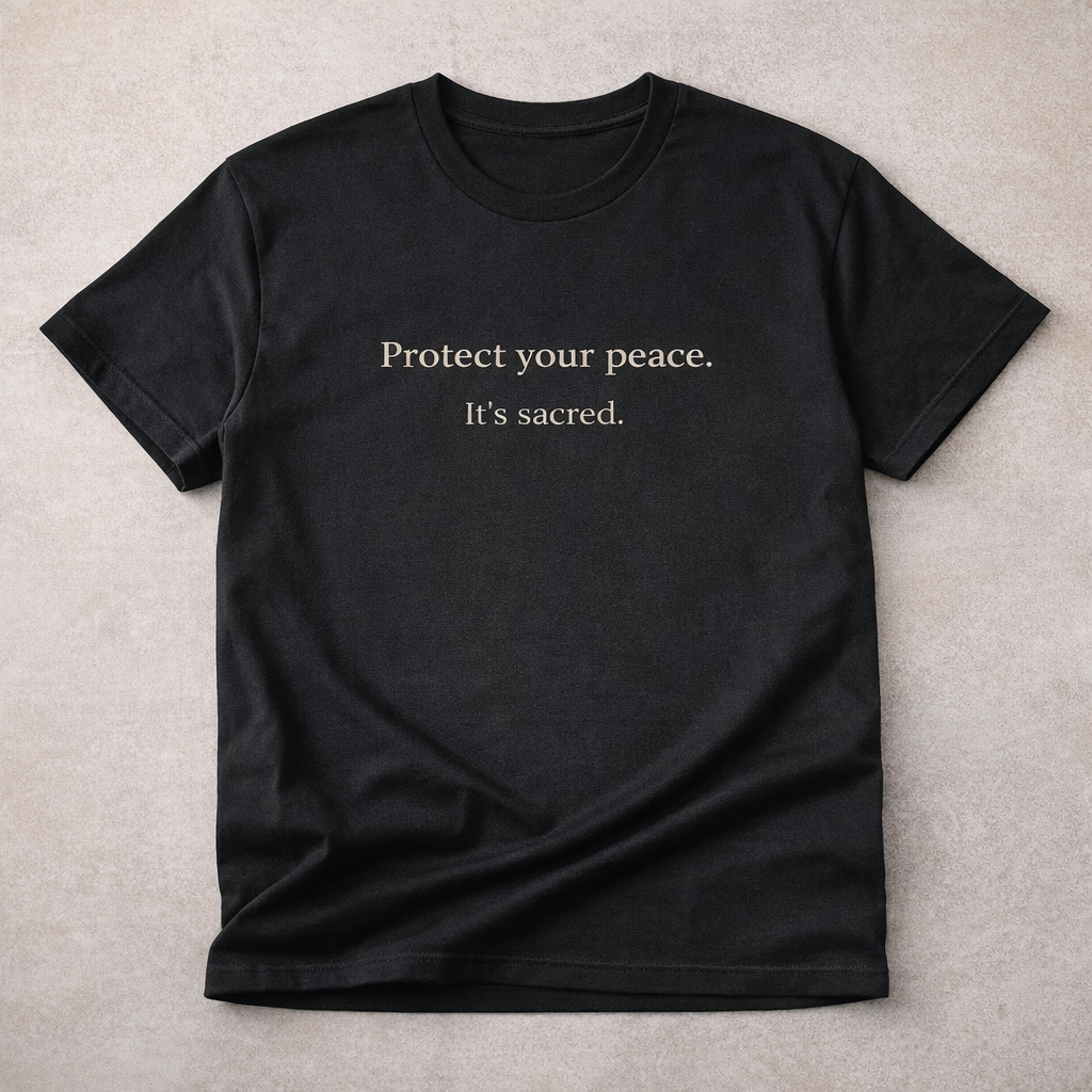 Protect Your Peace. It's Sacred. Tee